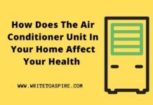 How Does The Air Conditioner Unit In Your Home Affect Your Health